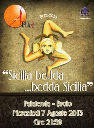 questa sera al palatenda brolese, c'è 'sicilia bedda...bedda sicilia'
